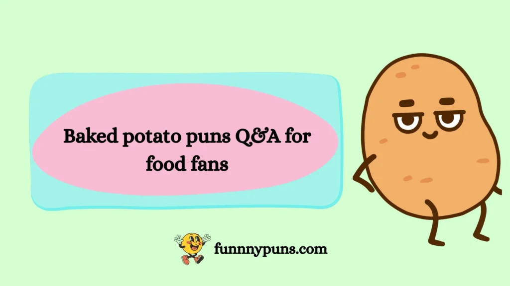 Baked potato puns Q&A for food fans