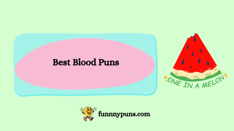 150+ Best Blood Puns 2025 Trending Edition