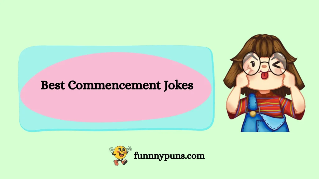 Best Commencement Jokes