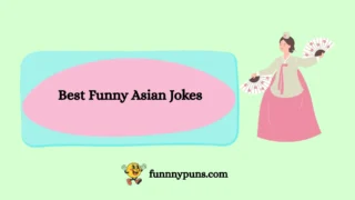 150+ Best Funny Asian Jokes [2025 Trending Edition]