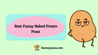 150+ Best Funny Baked Potato Puns 2025 Trending Edition