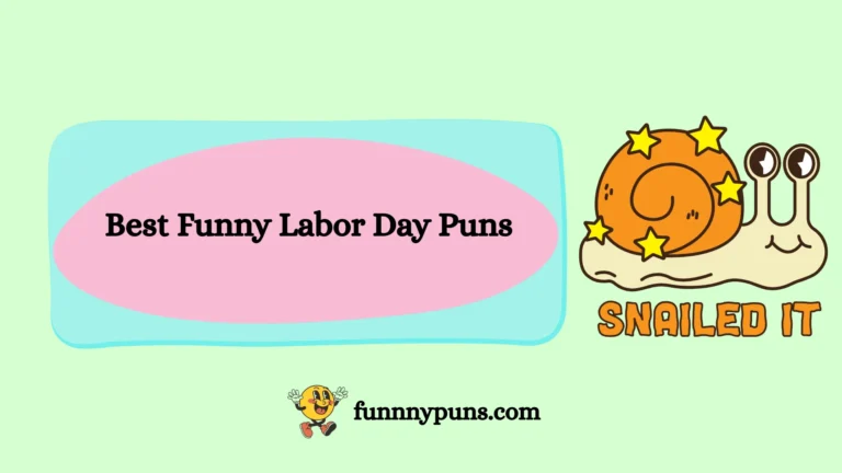 150+ Best Funny Labor Day Puns 2025 Trending Edition