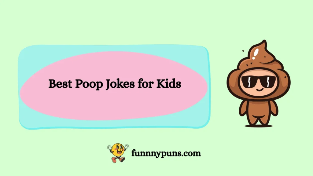 Best Poop Jokes for Kids