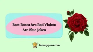 150+ Best Roses Are Red Violets Are Blue Jokes [2025 Trending Edition]