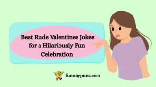 200+ Best Rude Valentines Jokes for a Hilariously Fun Celebration