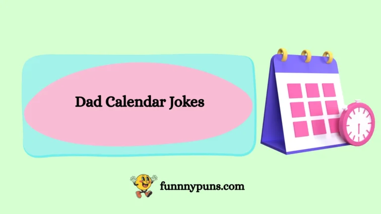 150+ Best Hilarious Dad Calendar Jokes 2025 Trending Edition