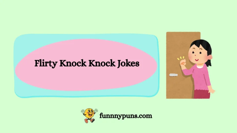 150+ Best Flirty Knock Knock Jokes 2025 Trending Edition