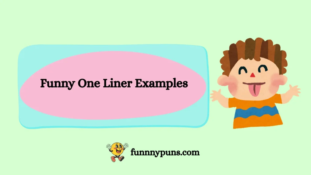 Funny One Liner Examples