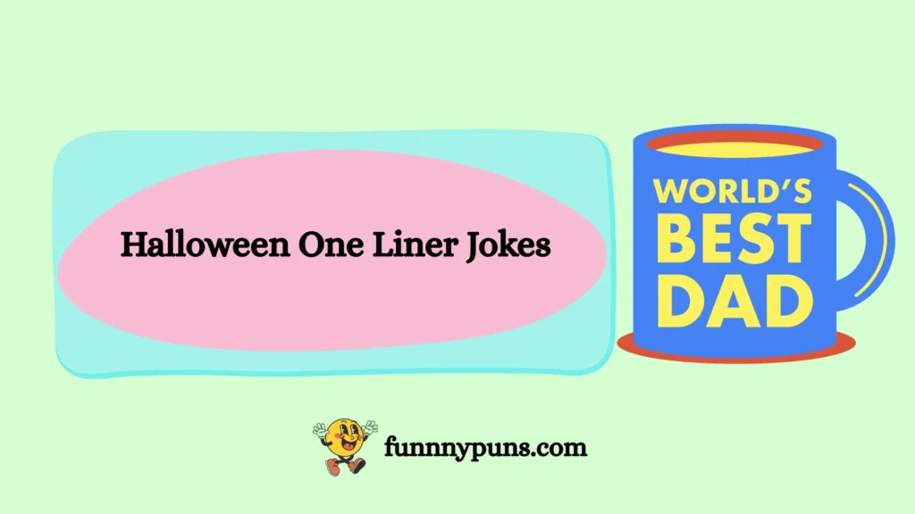 Halloween One Liner Jokes