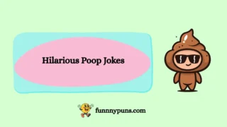 150+ Best Hilarious Poop Jokes [2025 Trending Edition]