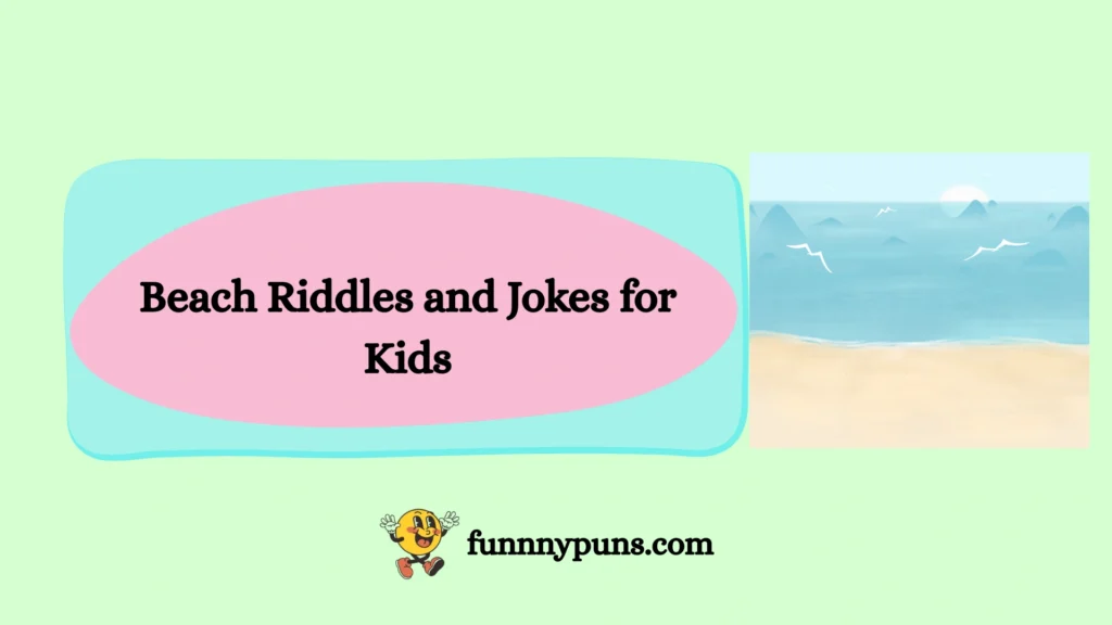 Beach Riddles and Jokes for Kids
