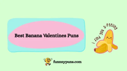 150+ Best Banana Valentines Puns [2025 Trending Edition]