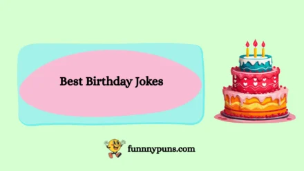 150+ Best Birthday Jokes 2025 Trending Edition