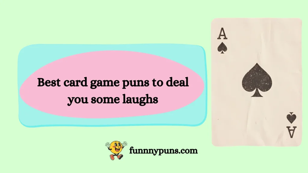 Best card game puns to deal you some laughs