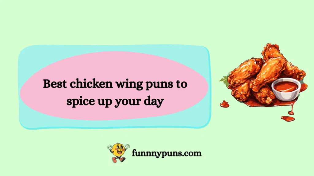 Best chicken wing puns to spice up your day