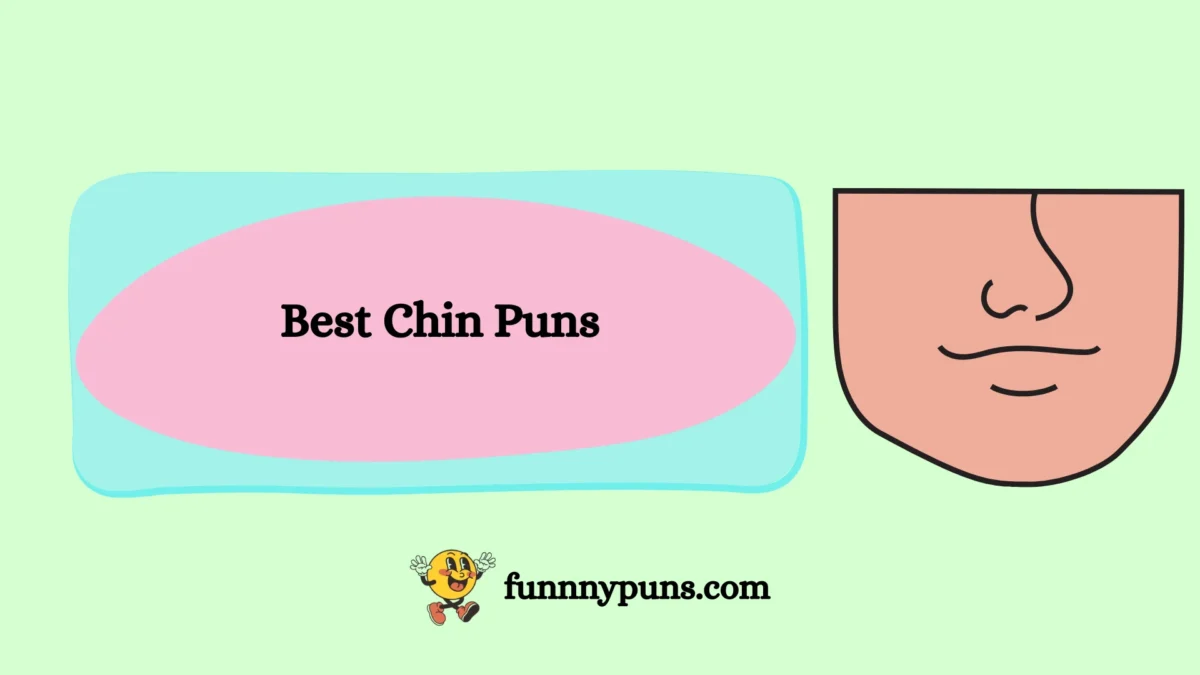 150+ Best Chin Puns 2025 Trending Edition