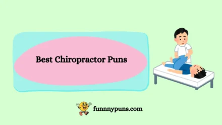150+ Best Chiropractor Puns [2025 Trending Edition]