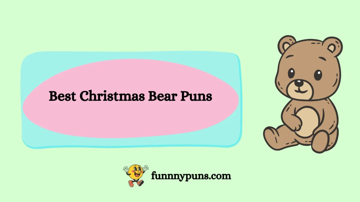 150+ Best Christmas Bear Puns 2025 Trending Edition