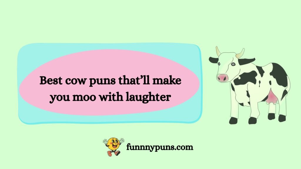 Best cow puns that’ll make you moo with laughter
