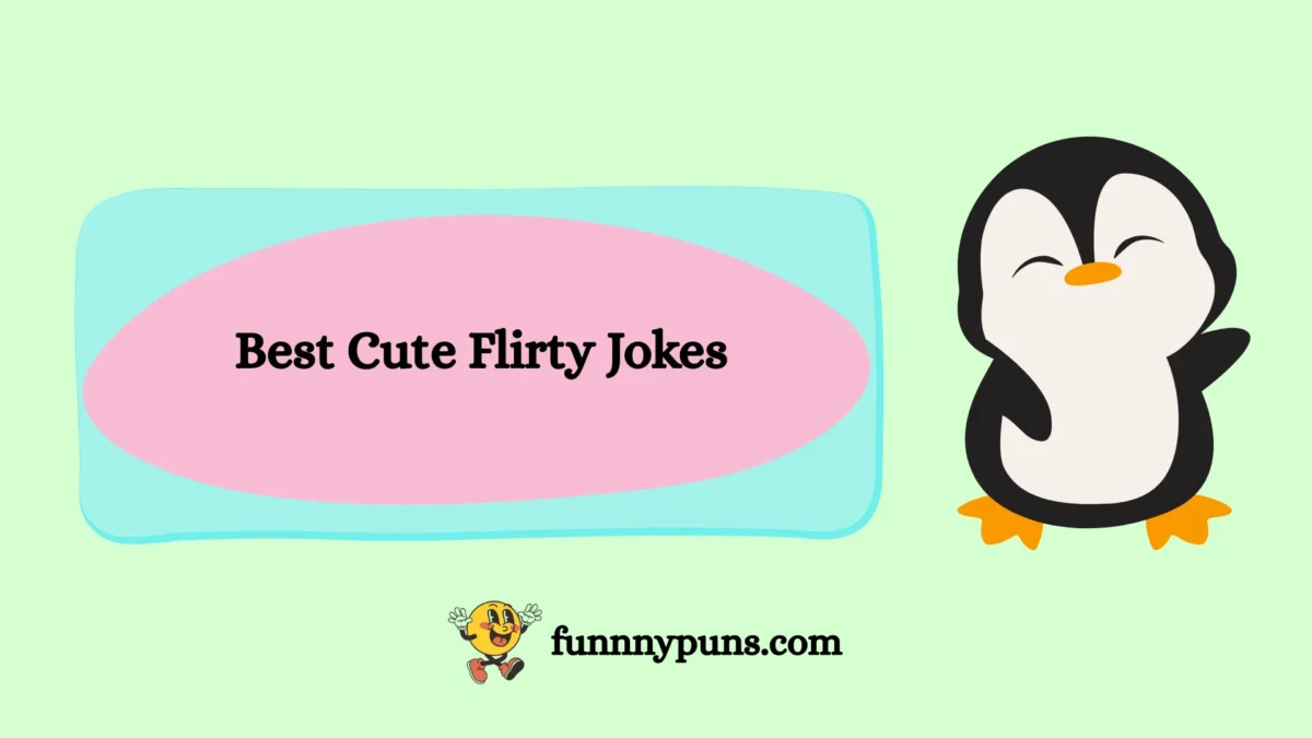 150+ Best Cute Flirty Jokes 2025 Trending Edition