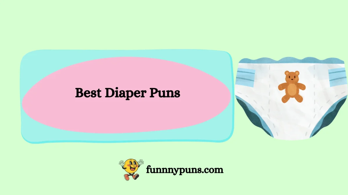 150+ Best Diaper Puns 2025 Trending Edition