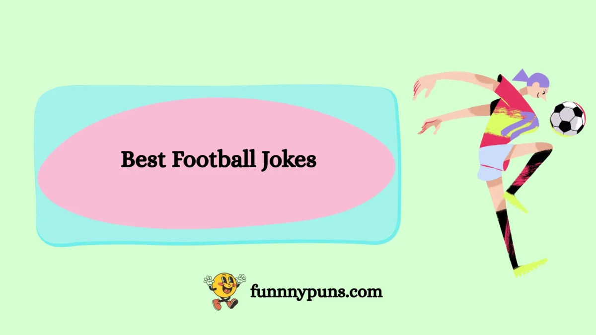 150+ Best Football Jokes 2025 Trending Edition
