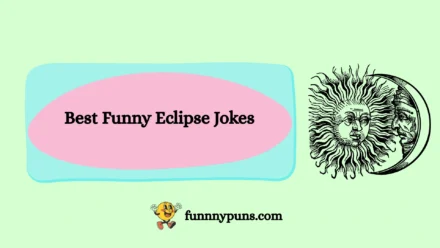 150+ Best Funny Eclipse Jokes [2025 Trending Edition]