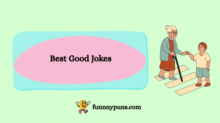 150+ Best Good Jokes [2025 Trending Edition]