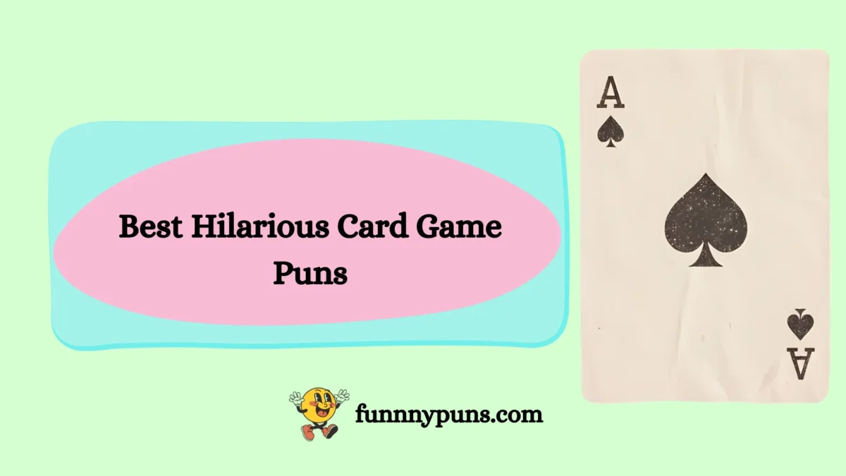 150+ Best Hilarious Card Game Puns [2025 Trending Edition]