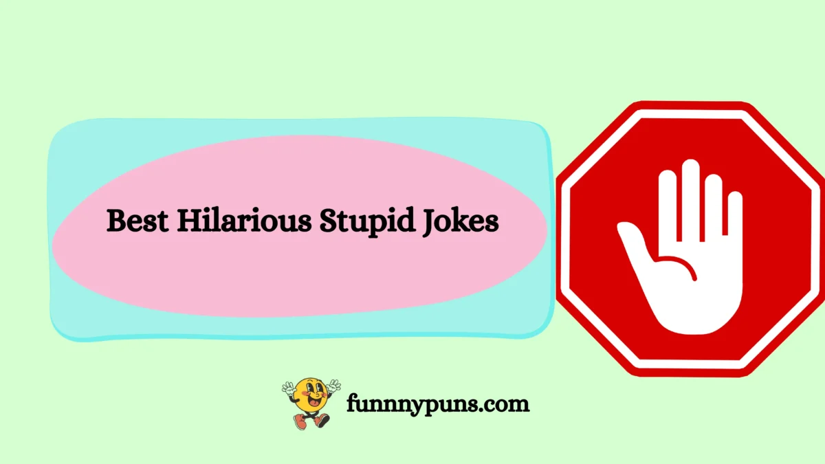 150+ Best Hilarious Stupid Jokes 2025 Trending Edition