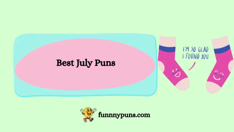 150+ Best July Puns 2025 Trending Edition