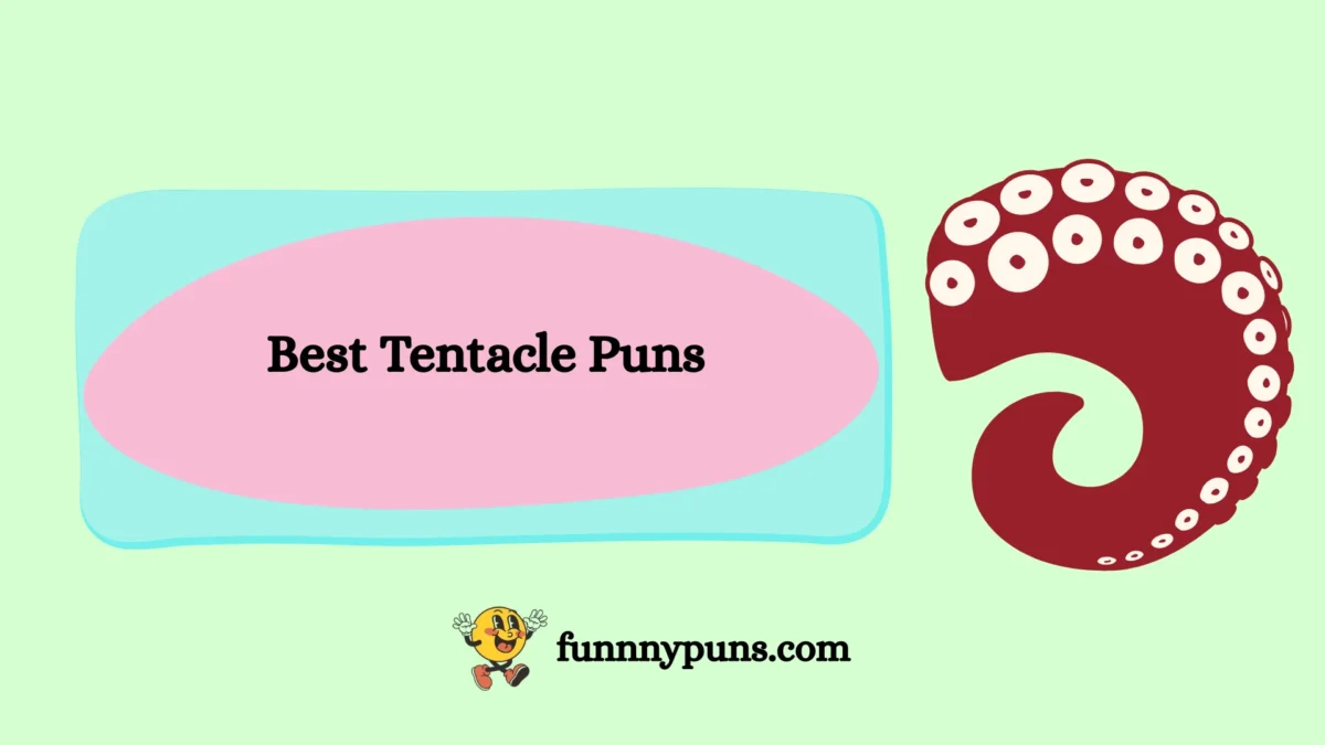 150+ Best Tentacle Puns 2025 Trending Edition