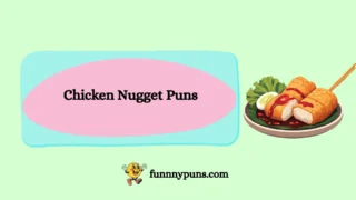 150+ Best Funny Chicken Nugget Puns [2025 Trending Edition]