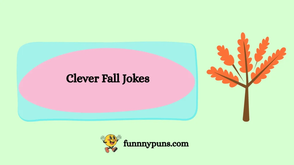 Clever Fall Jokes