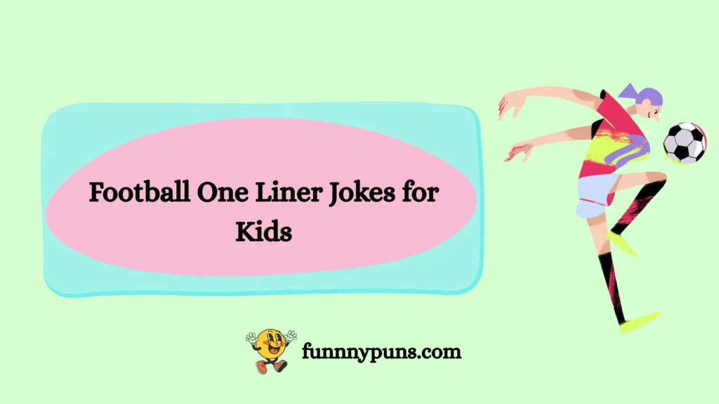 Football One Liner Jokes for Kids