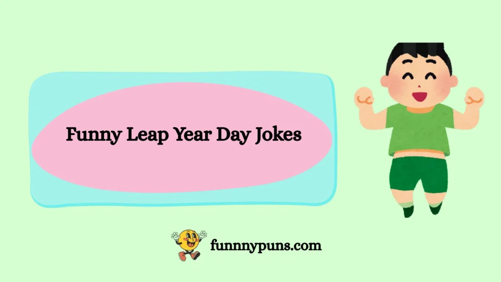 Funny Leap Year Day Jokes