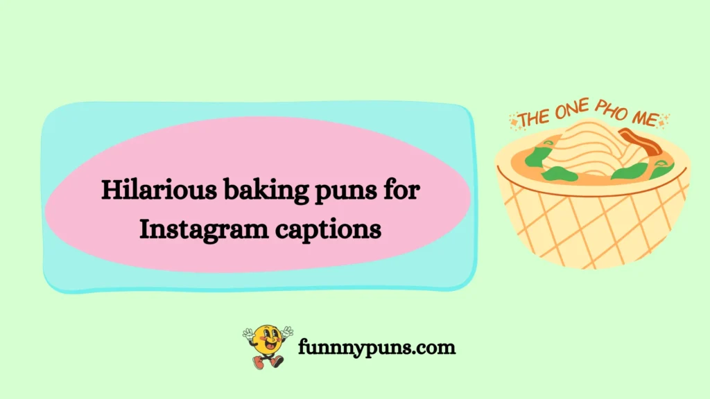 Hilarious baking puns for Instagram captions