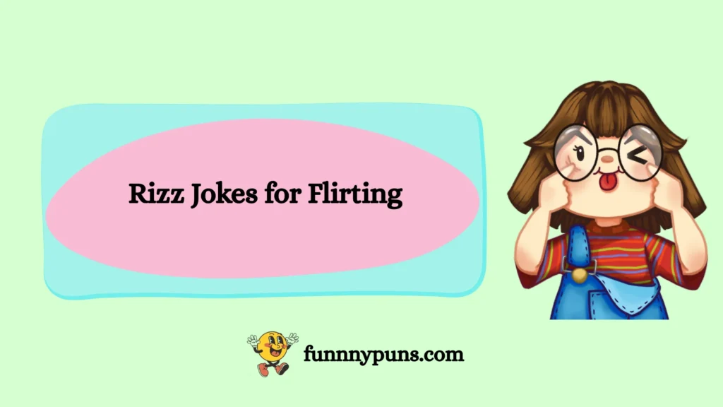 Rizz Jokes for Flirting