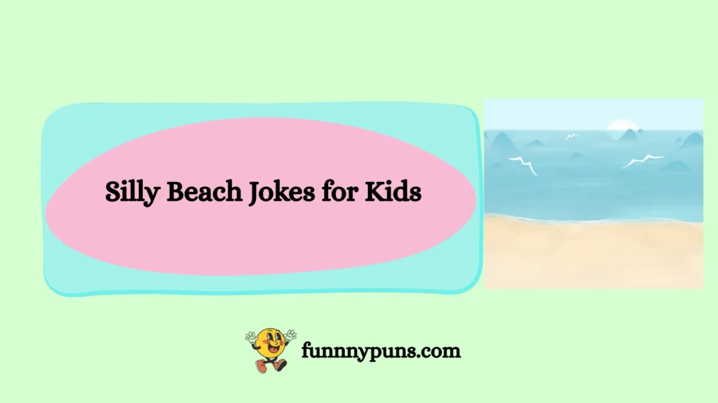 Silly Beach Jokes for Kids