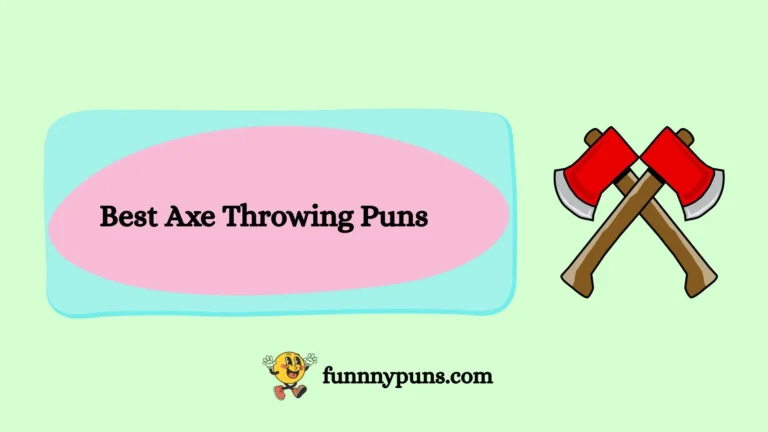 150+ Best Axe Throwing Puns 2025 Trending Edition