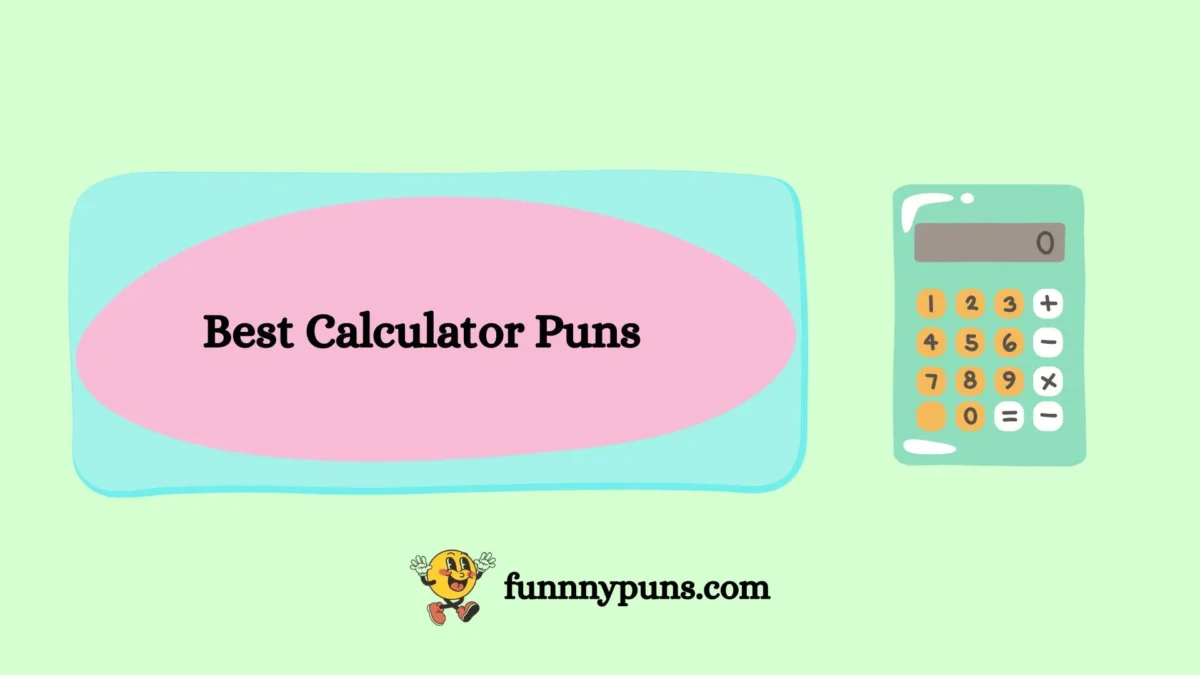 150+ Best Calculator Puns (2025 Trending Edition)