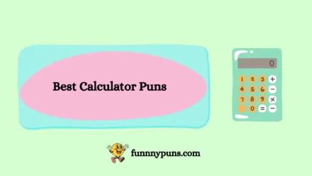 150+ Best Calculator Puns (2025 Trending Edition)