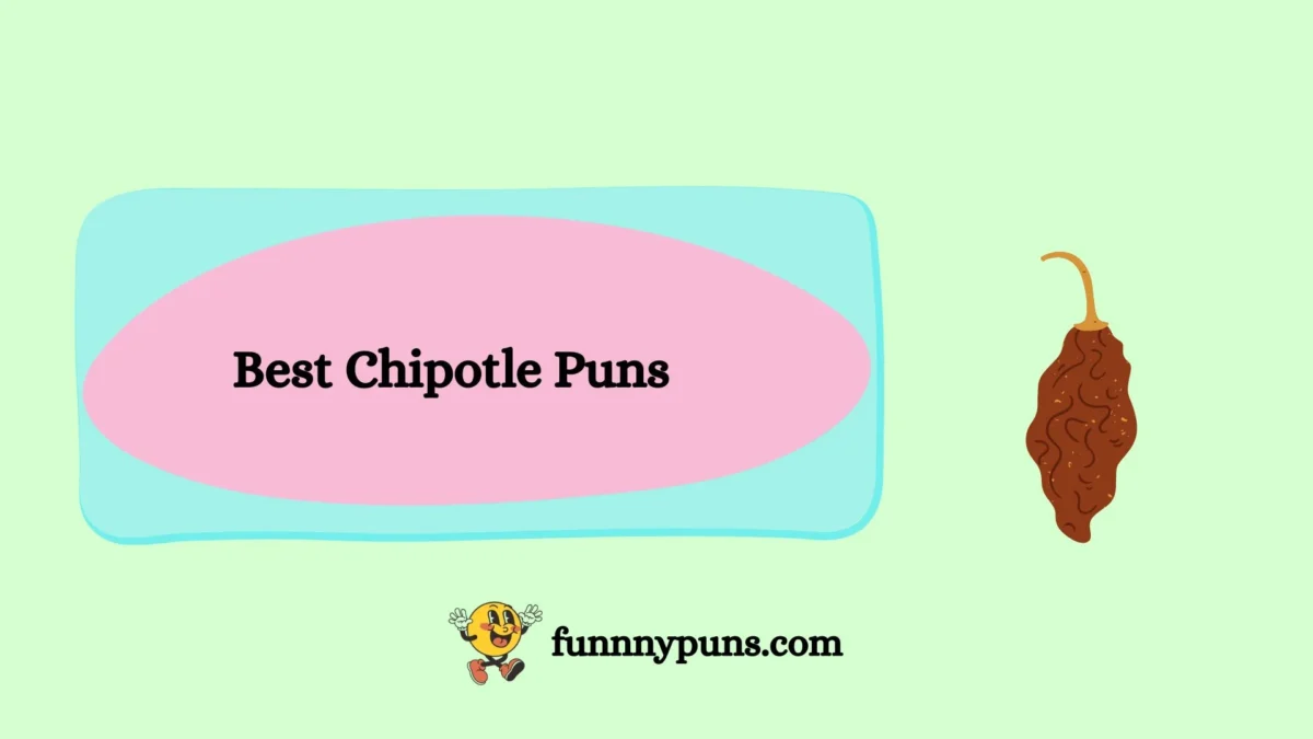 150+ Best Chipotle Puns 2025 Trending Edition 