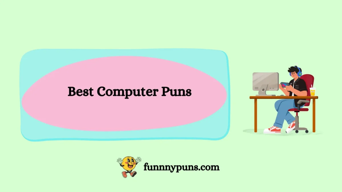 150+ Best [Computer Puns] [2025 Trending Edition]