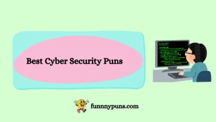 150+ Best Cyber Security Puns [2025 Trending Edition]
