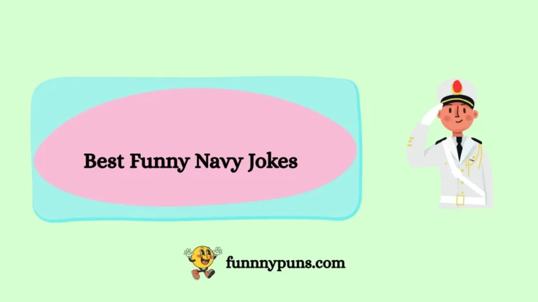 120+ Best Funny Navy Jokes (2025 Trending Edition)