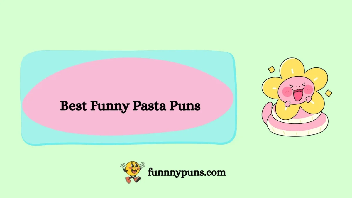 120+ Best Funny Pasta Puns [2026 Trending Edition]