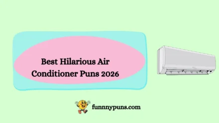 120+ Best Hilarious Air Conditioner Puns 2026 Trending Edition
