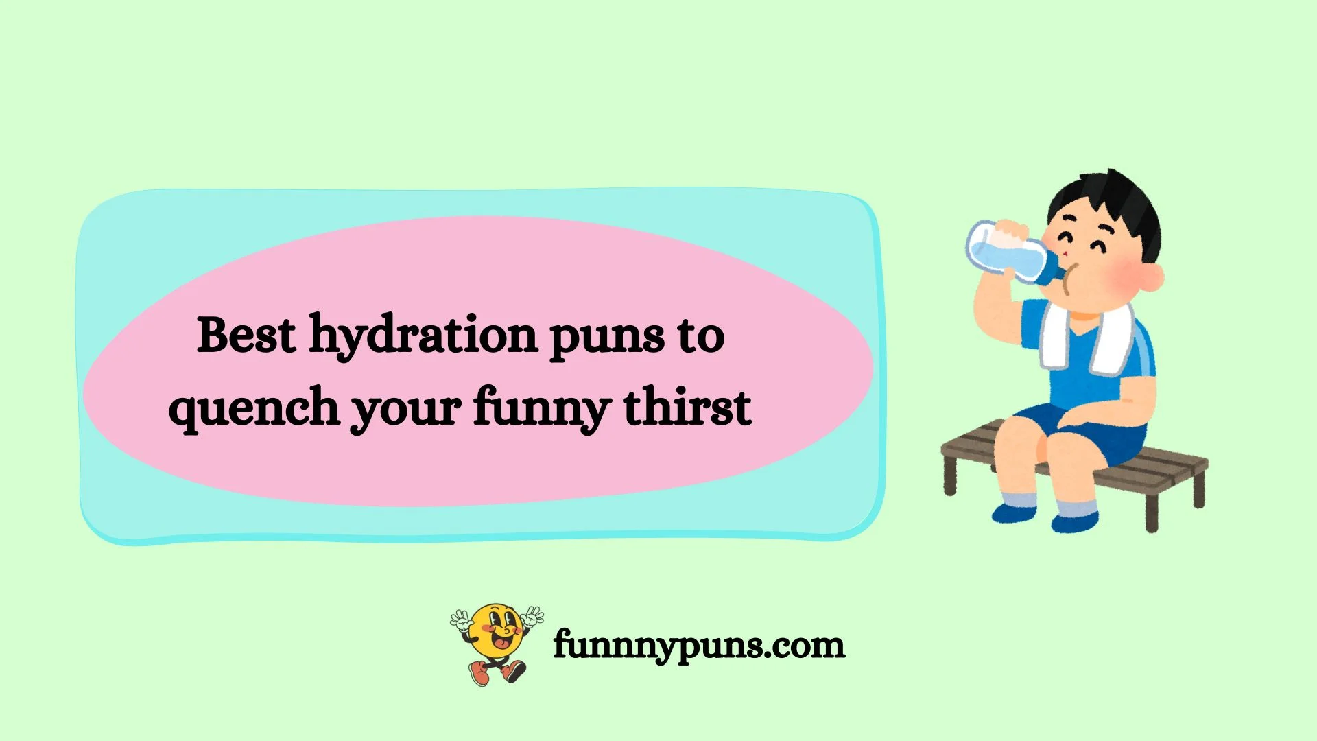  Best hydration puns to quench your funny thirst