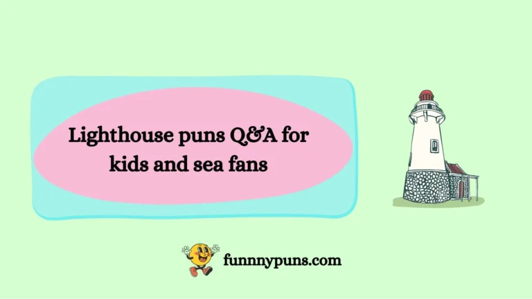 150+ Best [Lighthouse Puns] [2025 Trending Edition]